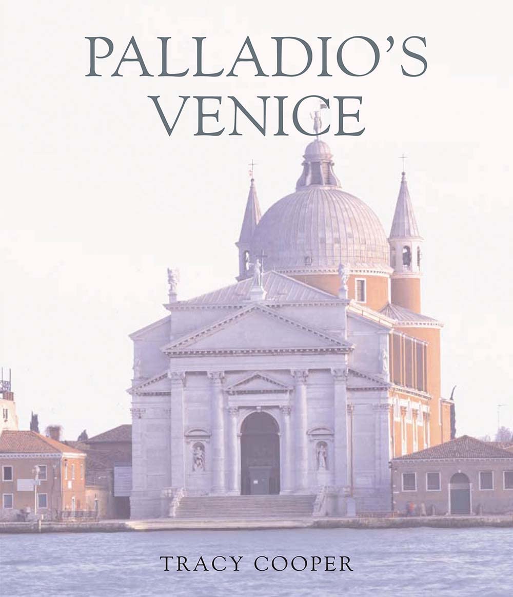 Palladio's Venice: Architecture and Society in a Renaissance Republic,Used