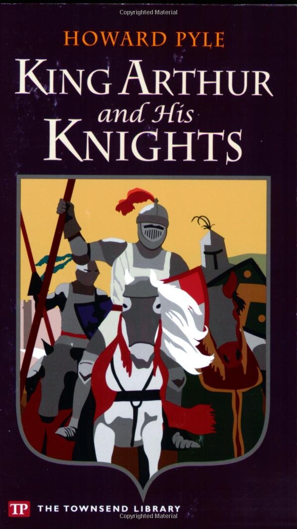 King Arthur and His Knights (Townsend Library Edition),Used