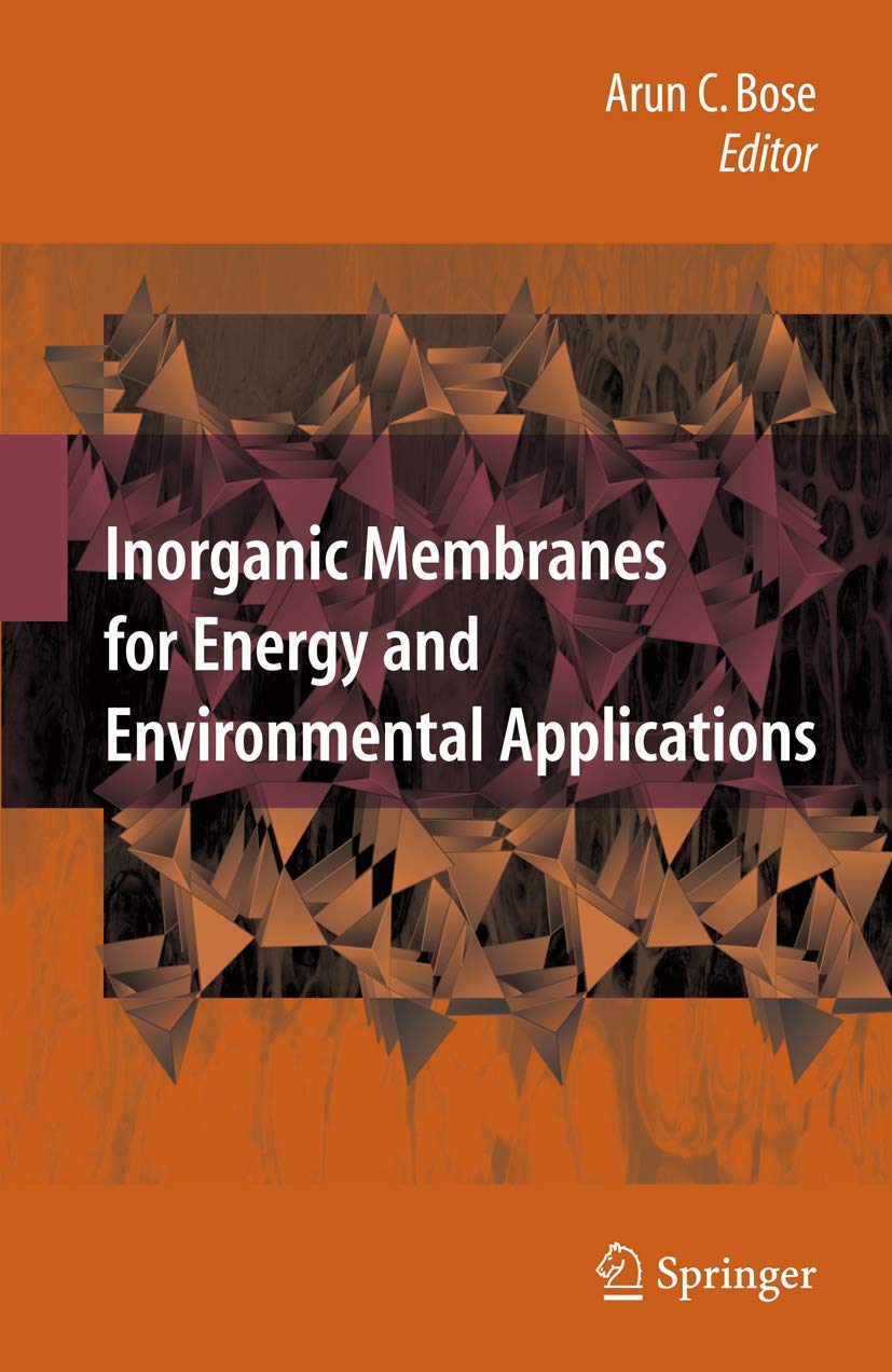 Inorganic Membranes for Energy and Environmental Applications,Used