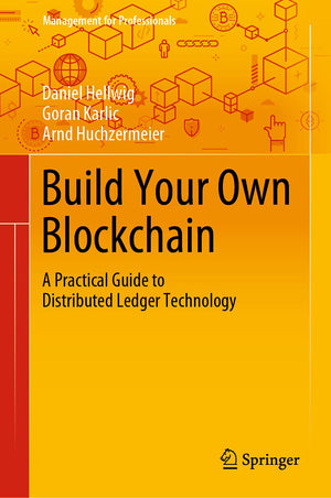 Build Your Own Blockchain (Management for Professionals),Used
