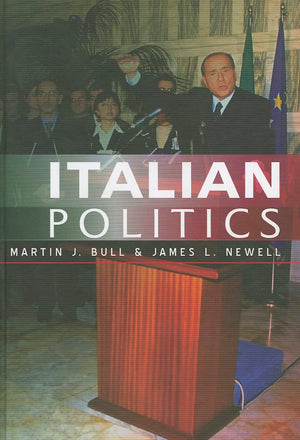 Italian Politics: Adjustment Under Duress,Used