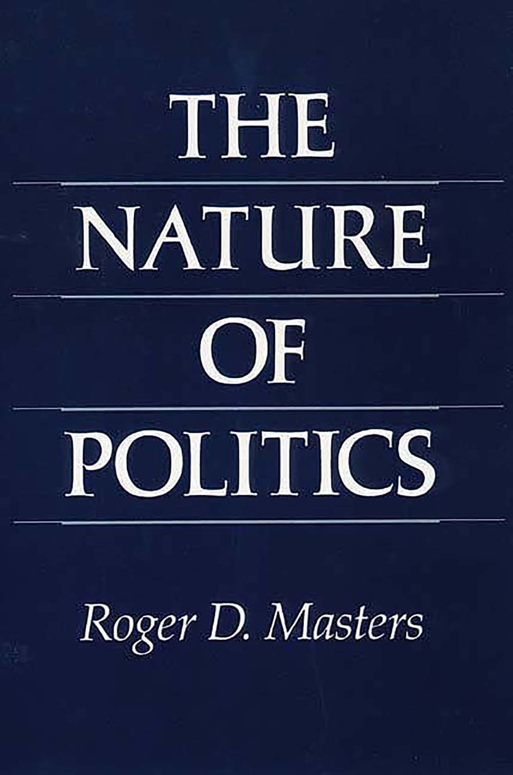 The Nature Of Politics