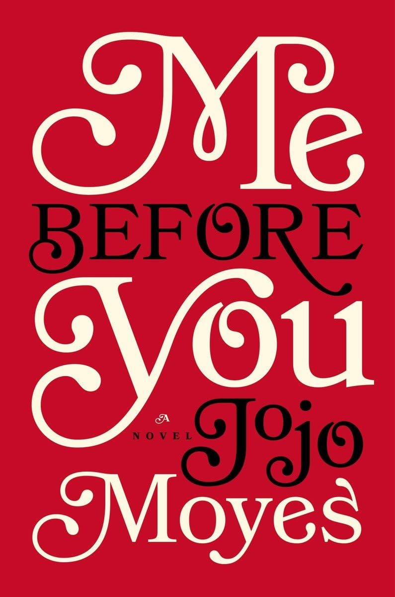 Me Before You: A Novel (Me Before You Trilogy),Used