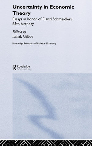 Uncertainty in Economic Theory (Routledge Frontiers of Political Economy),Used