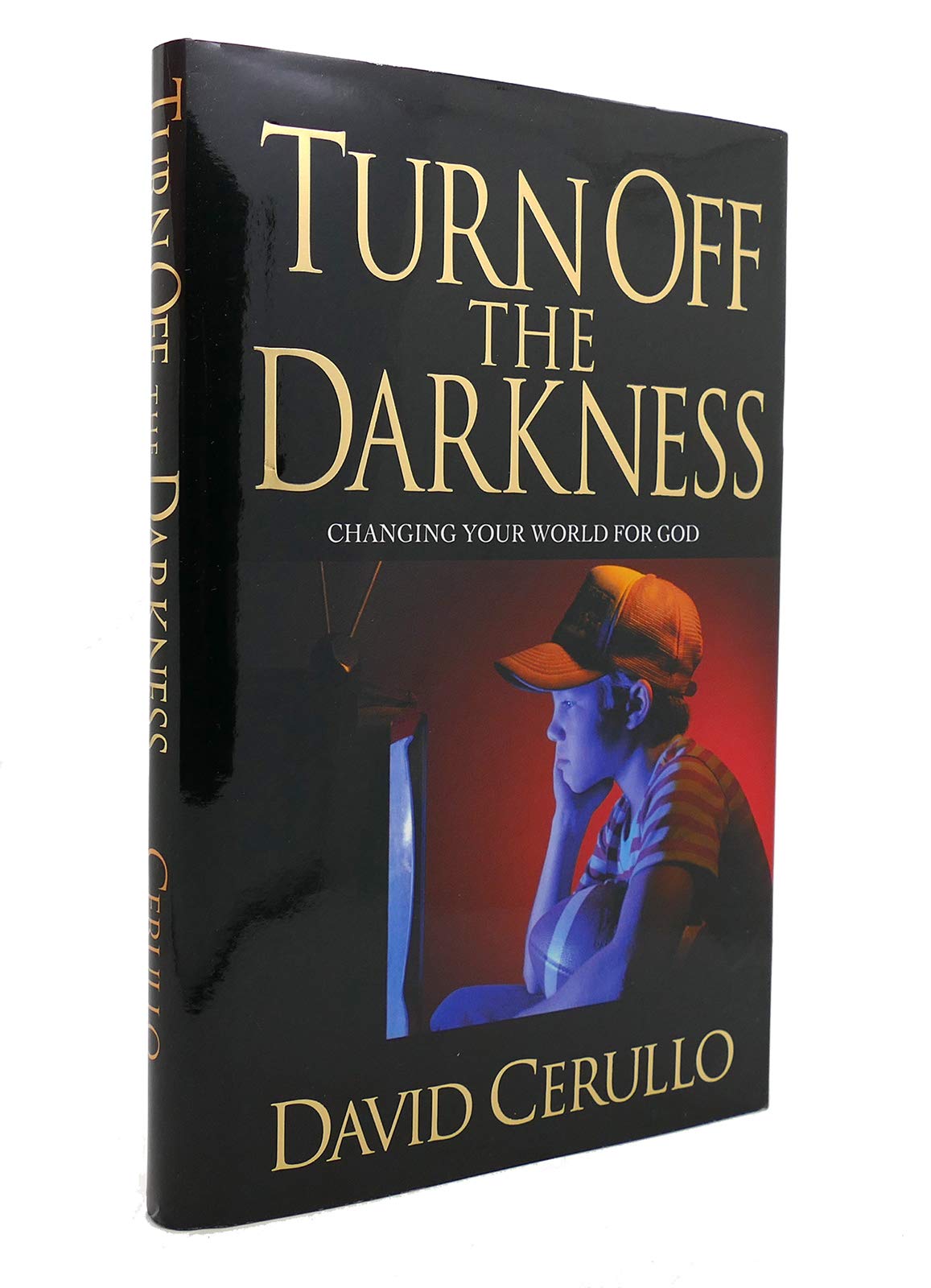 Turn Off The Darkness: Changing Your World For Good,Used