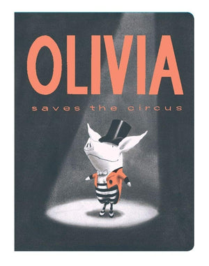 Olivia Saves the Circus (Classic Board Books),Used