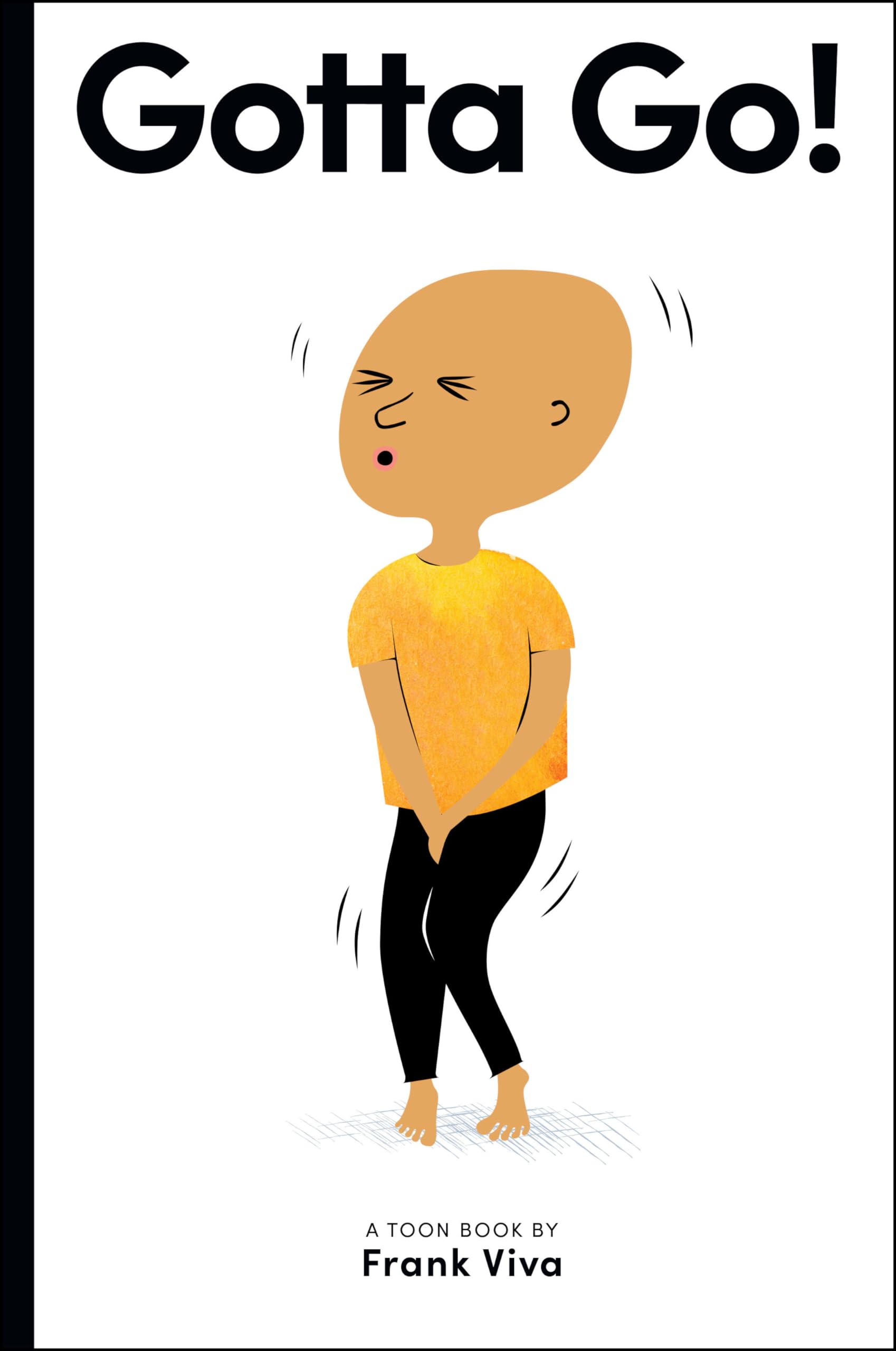 Gotta Go!: Toon Level 2 (Toon Books, Level 2),New