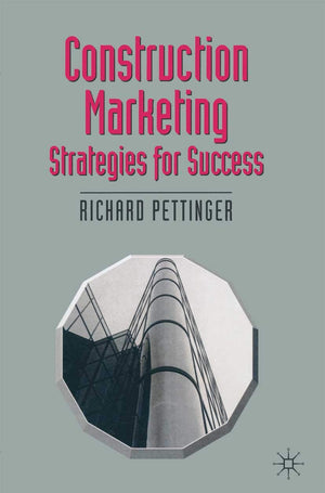 Construction Marketing: Strategies for Success (Building and Surveying Series, 38),Used