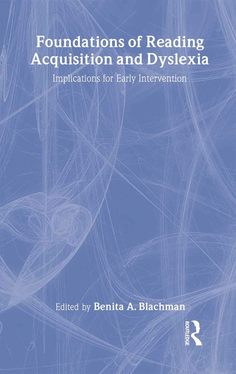 Foundations of Reading Acquisition and Dyslexia: Implications for Early Intervention,Used