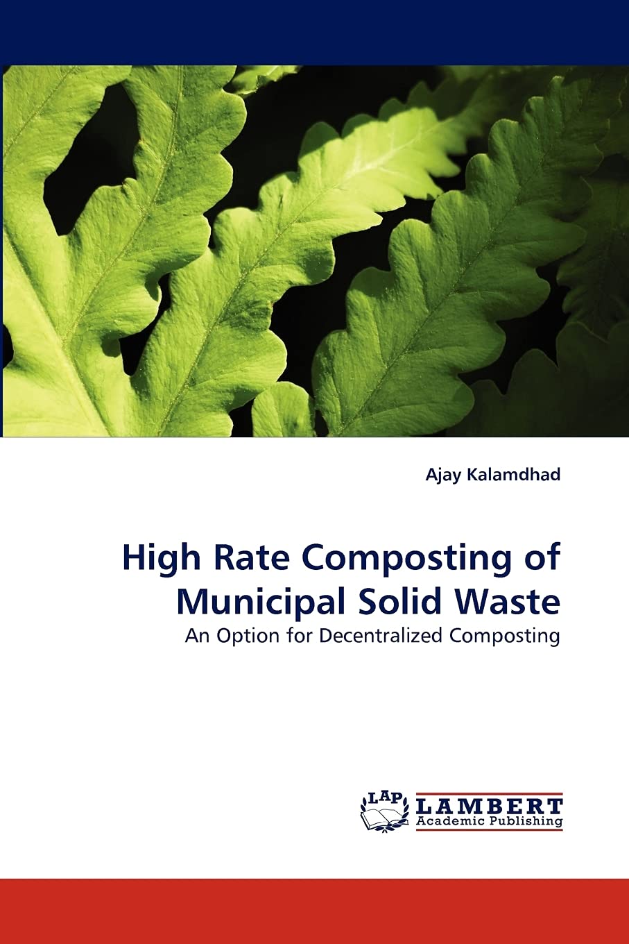 High Rate Composting of Municipal Solid Waste: An Option for Decentralized Composting,Used