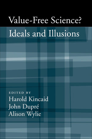 ValueFree Science?: Ideals and Illusion,Used