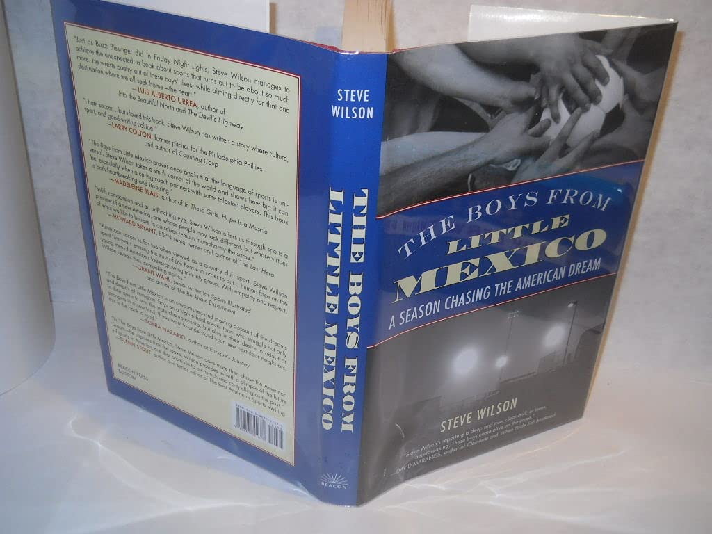 The Boys From Little Mexico: A Season Chasing The American Dream,New