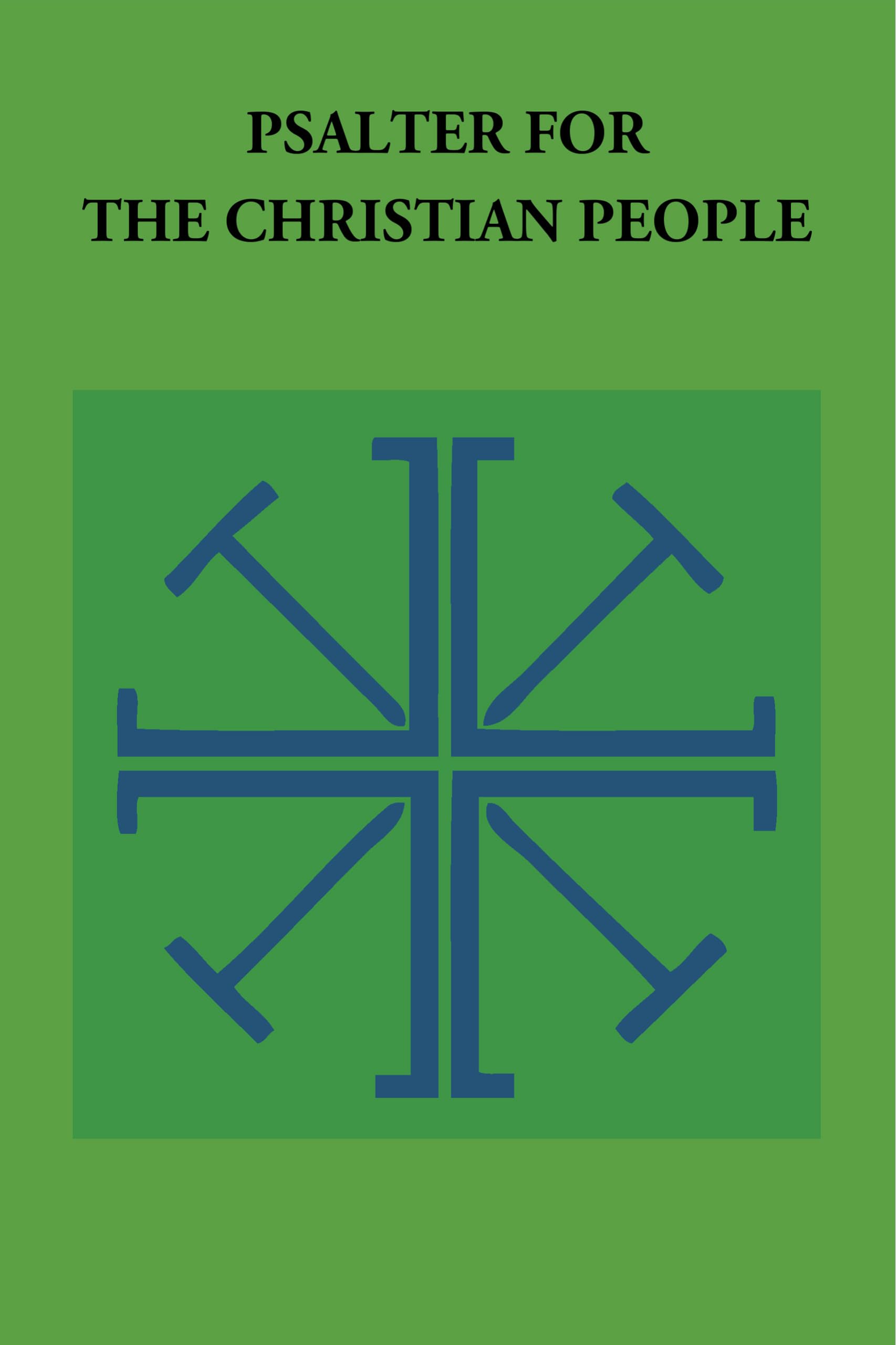 Psalter for the Christian People: An Inclusive Language ReVision of the Psalter of the Book of Common Prayer 1979 (Pueblo Books),Used