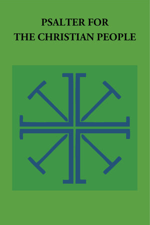 Psalter for the Christian People: An Inclusive Language ReVision of the Psalter of the Book of Common Prayer 1979 (Pueblo Books),Used