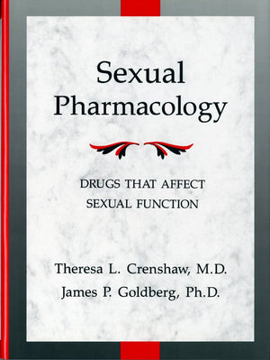 Sexual Pharmacology: Drugs that Affect Sexual Function (Norton Professional Books),Used