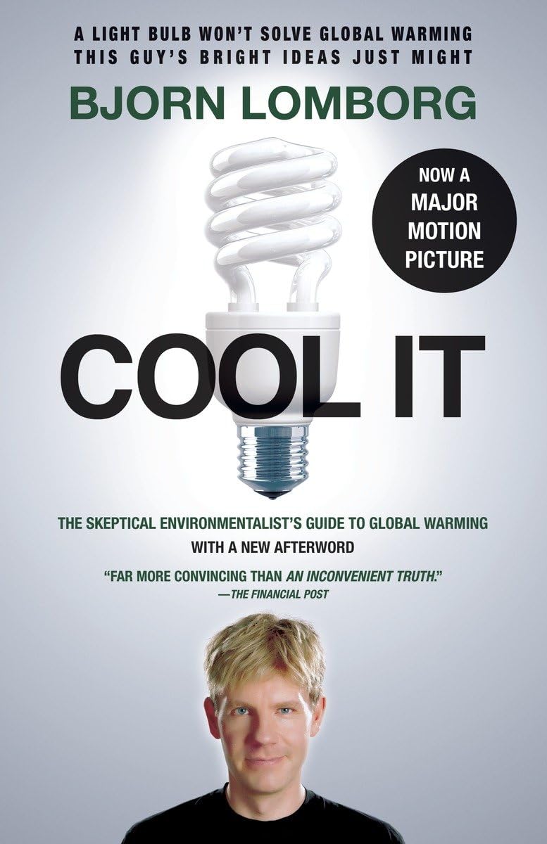 Cool IT (Movie Tiein Edition): The Skeptical Environmentalist's Guide to Global Warming,Used