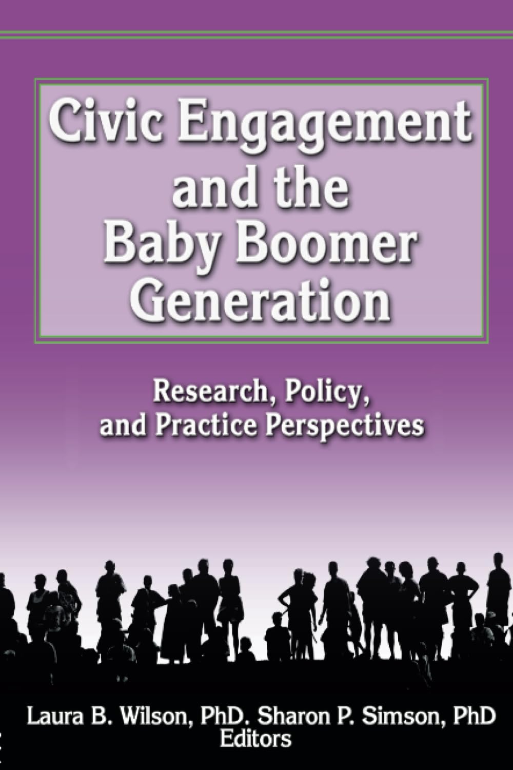 Civic Engagement and the Baby Boomer Generation,Used