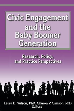 Civic Engagement and the Baby Boomer Generation,Used