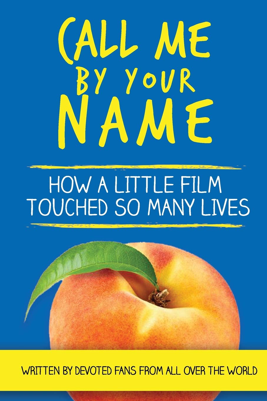 Call Me By Your Name: How a Little Film Touched So Many Lives,Used