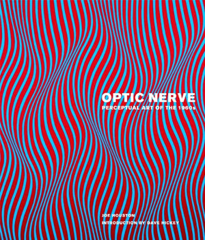 Optic Nerve: Perceptual Art of the 1960s,Used