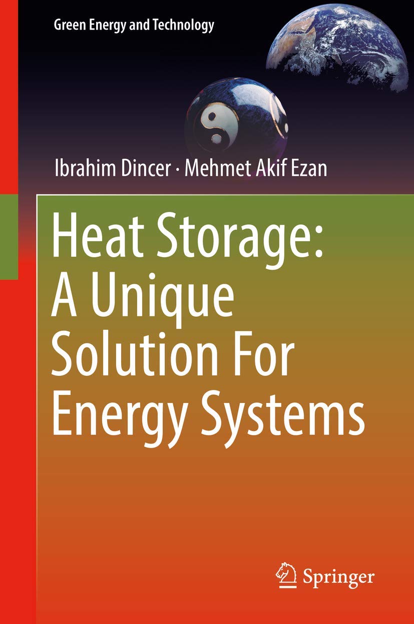 Heat Storage: A Unique Solution For Energy Systems (Green Energy and Technology),Used