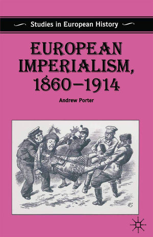 European Imperialism, 18601914 (Studies In European History, 37),Used