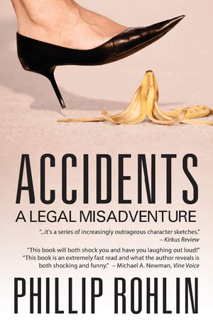 Accidents: A Legal Misadventure,New