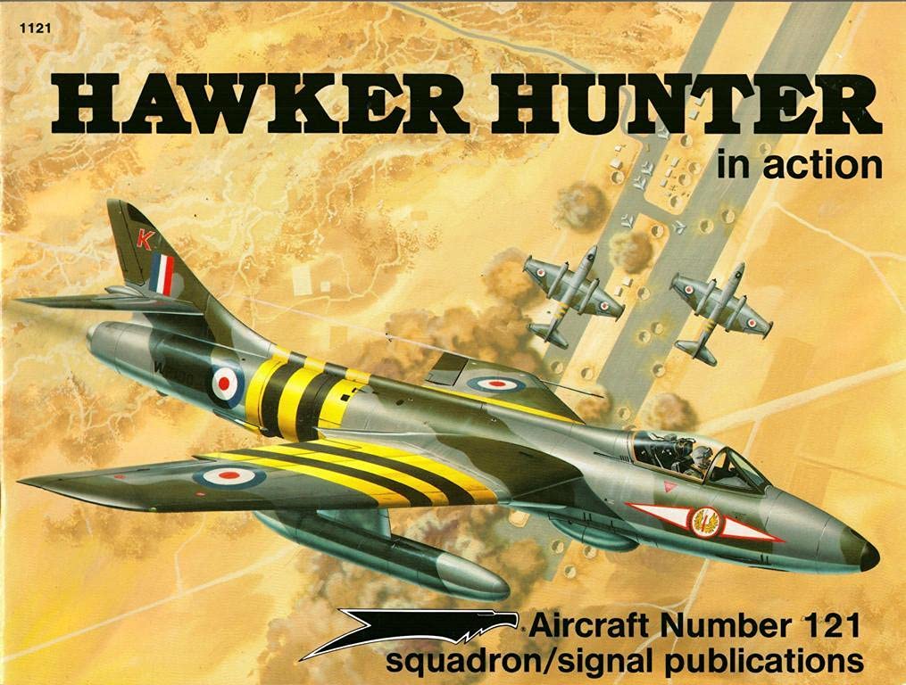 Hawker Hunter In Action  Aircraft No. 121,Used