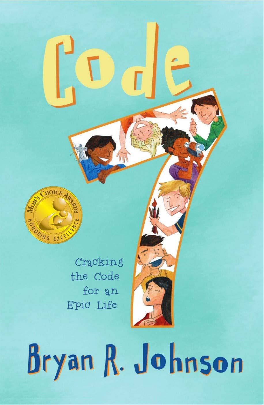 Code 7: Cracking The Code For An Epic Life
