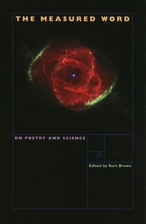The Measured Word: On Poetry and Science,Used