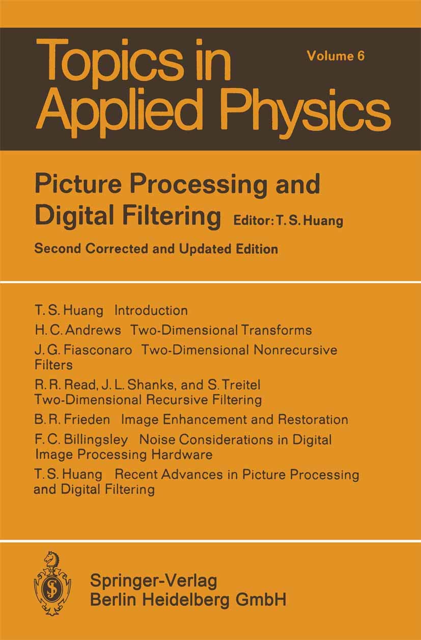 Picture Processing And Digital Filtering (Topics In Applied Physics, 6),Used