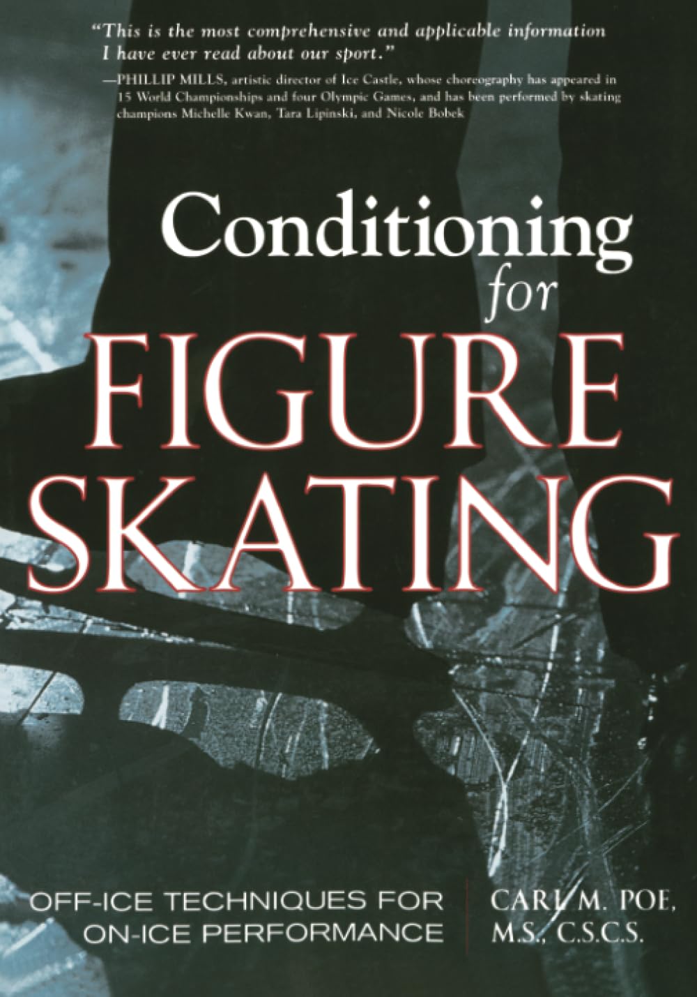 Conditioning for Figure Skating: OffIce Techniques for OnIce Performance,Used