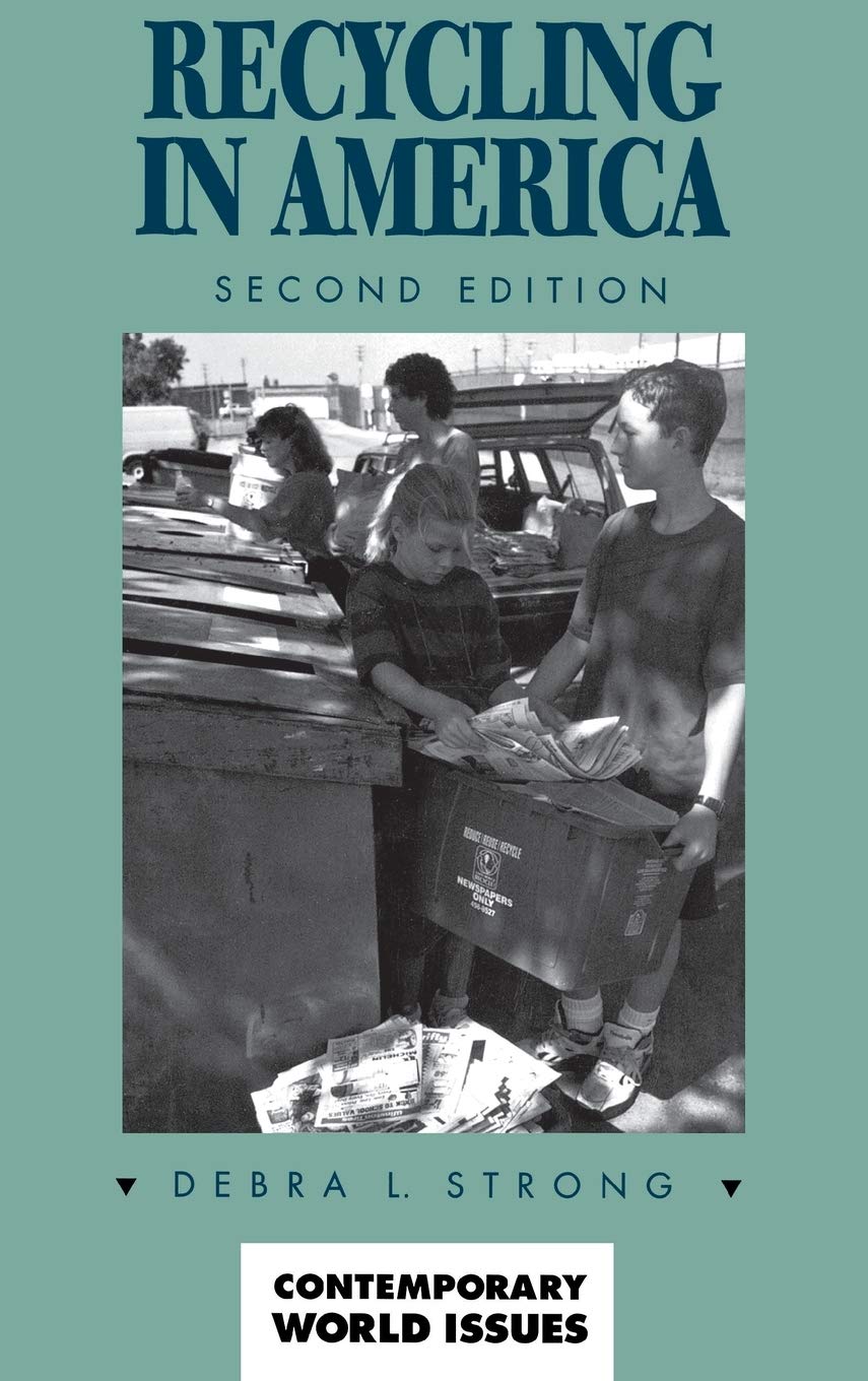 Recycling in America: A Reference Handbook (Contemporary World Issues),Used