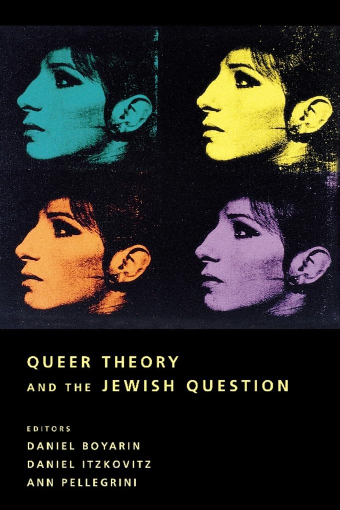 Queer Theory and the Jewish Question (Between MenBetween Women: Lesbian and Gay Studies),Used