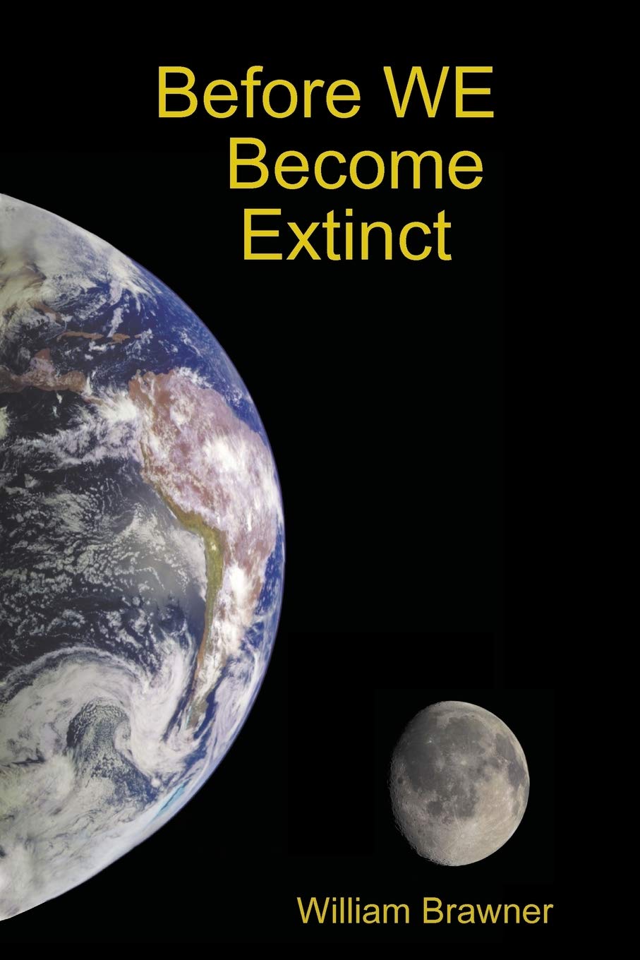 Before We Become Extinct,Used