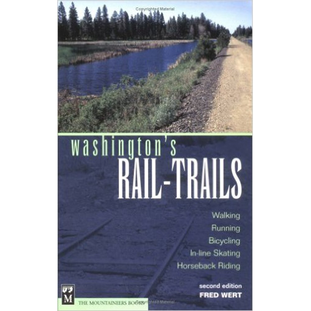 Washington's RailTrails : Walking  Running  Bicycling  InLine Skating  Horseback Riding,Used