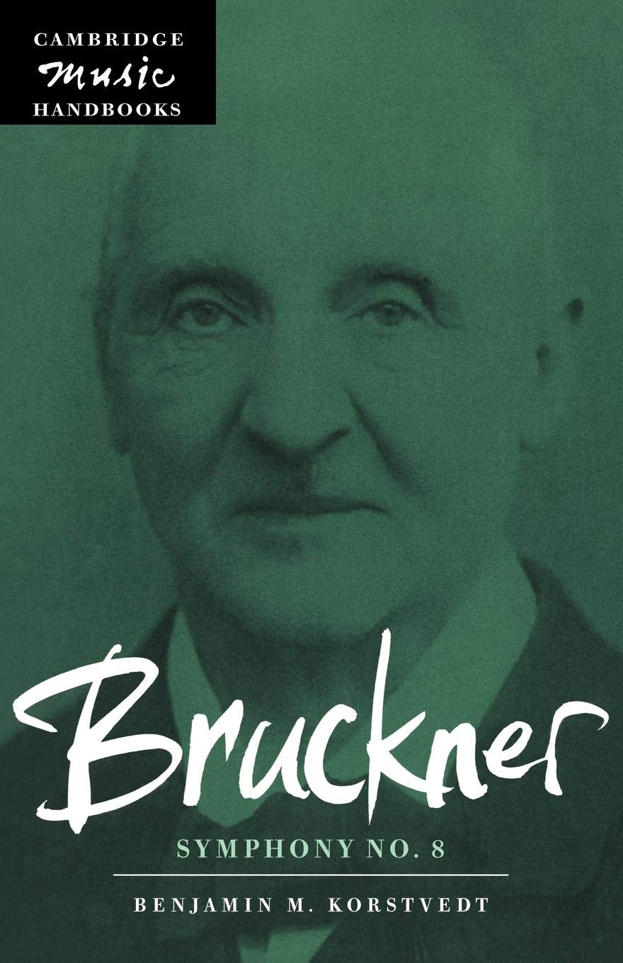 Bruckner: Symphony No. 8 (Cambridge Music Handbooks),Used