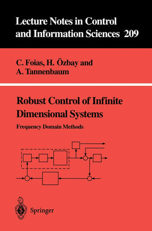 Robust Control of Infinite Dimensional Systems: Frequency Domain Methods (Lecture Notes in Control and Information Sciences, 209,New