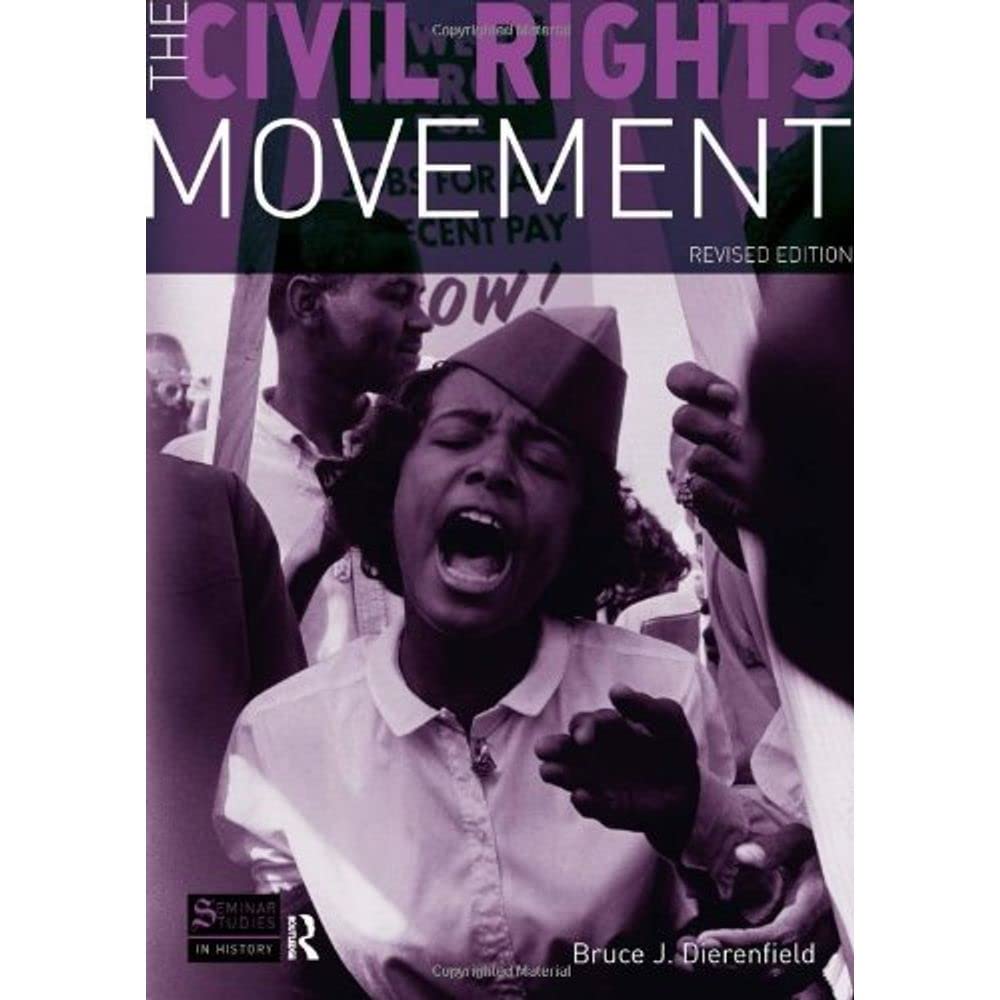 The Civil Rights Movement: Revised Edition,New