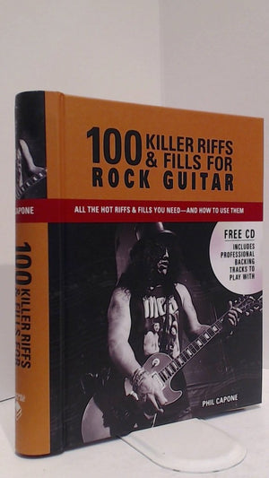 100 Killer Riffs And Fills For Rock Guitar (Music Bibles, 11)