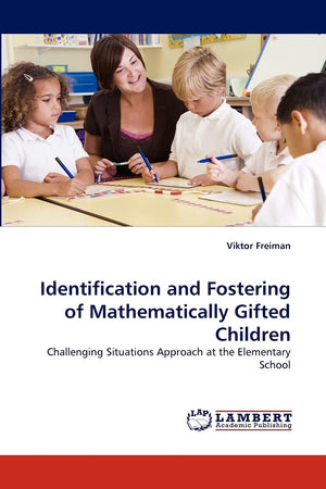 Identification and Fostering of Mathematically Gifted Children: Challenging Situations Approach at the Elementary School,Used