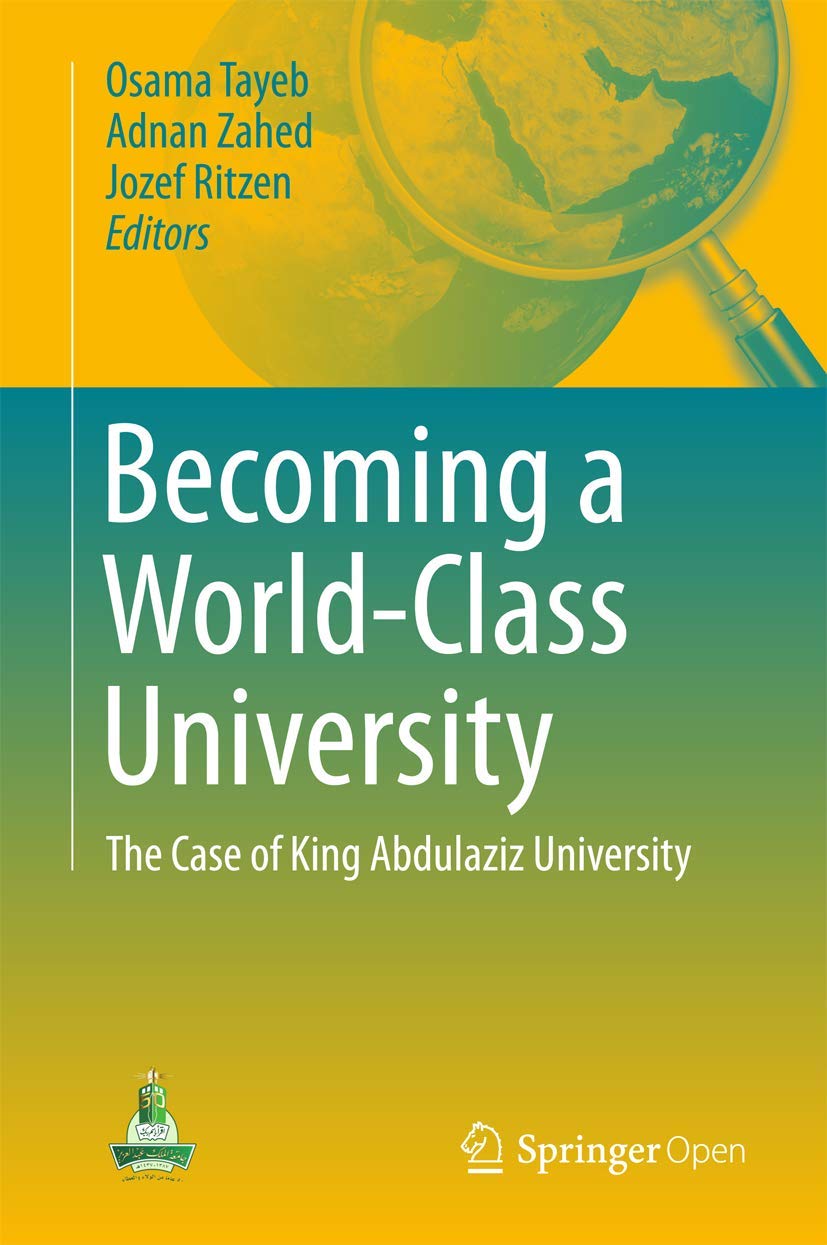 Becoming a WorldClass University: The case of King Abdulaziz University,Used