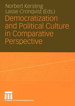 Democratization and Political Culture in Comparative Perspective: Festschrift for Dirk BergSchlosser,Used