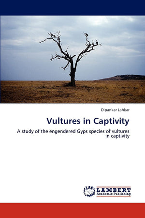 Vultures in Captivity: A study of the engendered Gyps species of vultures in captivity,Used