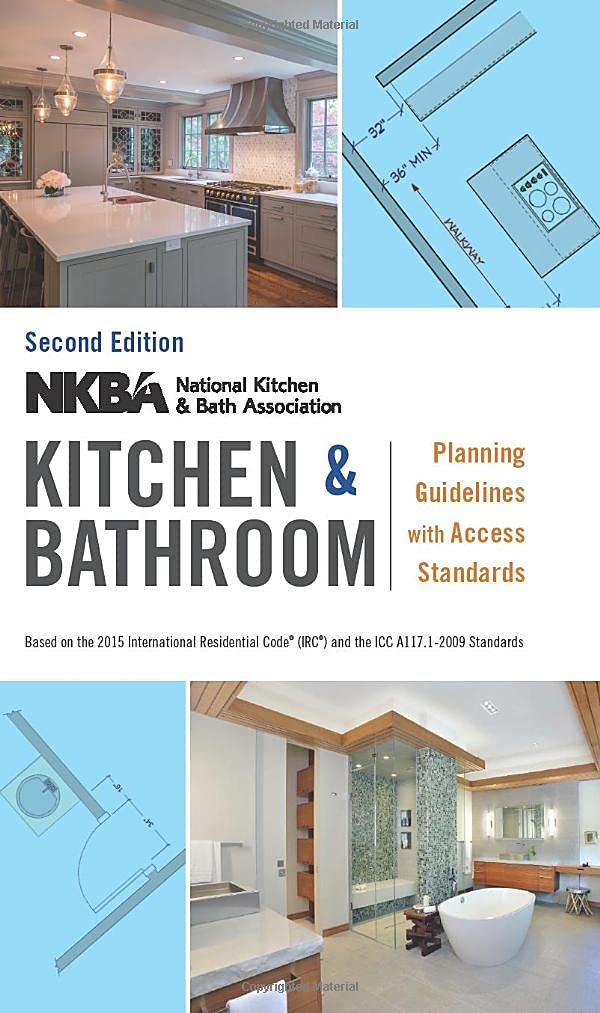NKBA Kitchen and Bathroom Planning Guidelines with Access Standards,Used
