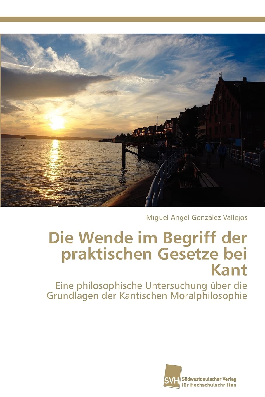 Die Wende im Begriff der praktischen Gesetze bei Kant: Eine philosophische Untersuchung ber die Grundlagen der Kantischen Moralp,Used
