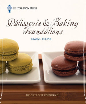 Le Cordon Bleu Patisserie & Baking Foundations Classic Recipes,Used