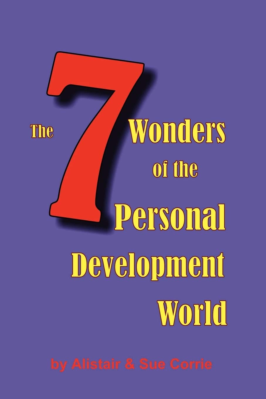 The 7 Wonders Of The Personal Development World,New