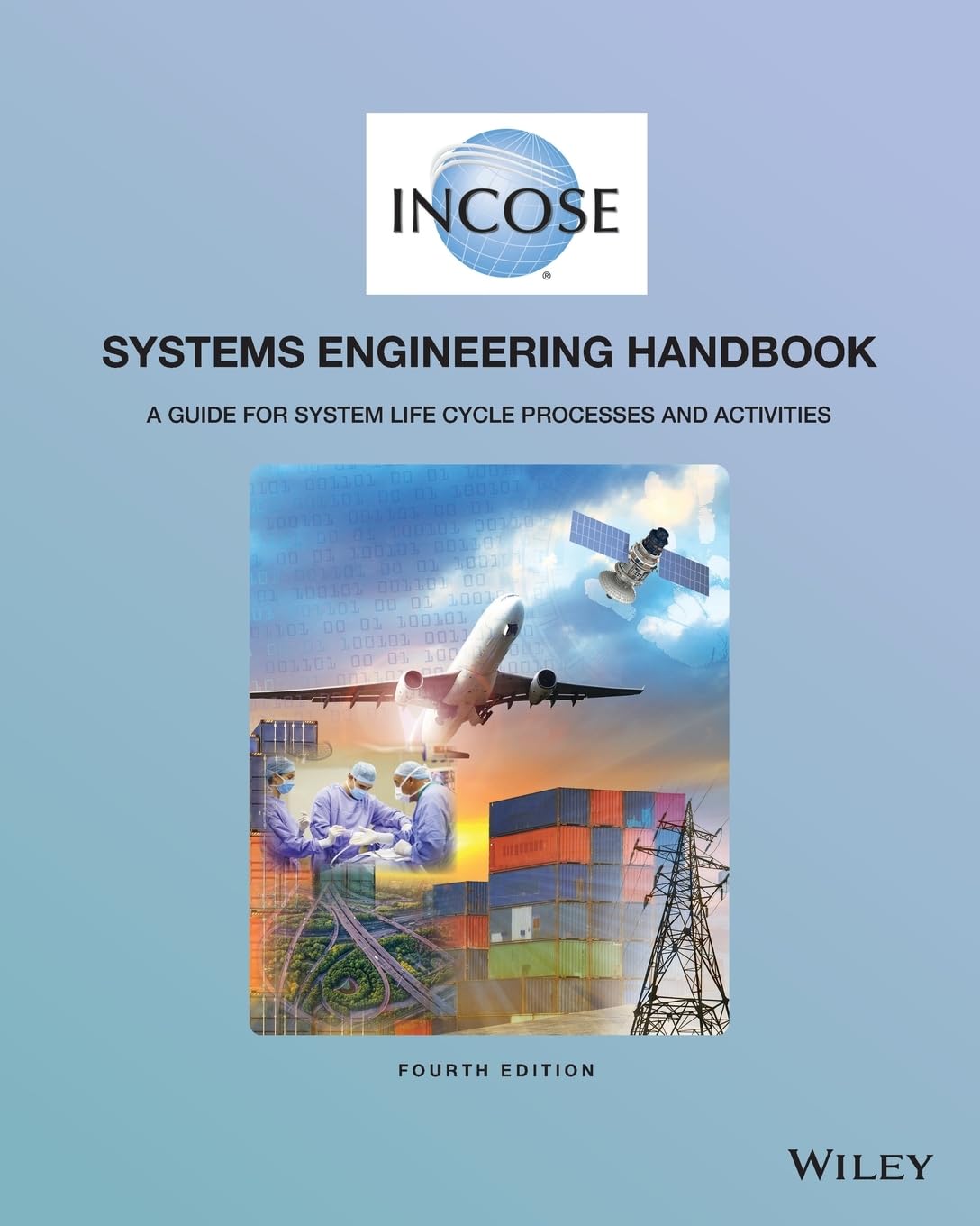 Systems Engineering Handbook: A Guide for System Life Cycle Processes and Activities