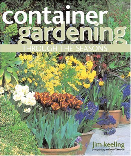 Container Gardening Through the Seasons,Used